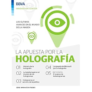 Ebook: La apuesta por la holografía (Innovation Trends Series)