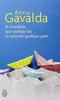 Je voudrais que quelqu'un m'attende quelque part