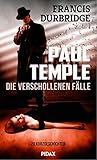 Cover zum Buch Paul Temple: Die verschollenen Fälle