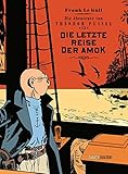 Theodor Pussel: Band 13: Die letzte Reise der Amok, Vorzugsausgabe by 