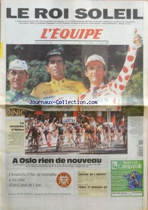 Download EQUIPE (L') [No 15308] du 24/07/1995 - LE ROI SOLEIL - LA REVANCHE D'ABDOU - A OSLO RIEN DE NOUVEAU - DIMANCHE L'ARCH DE TRIOMPHE A VU CELUI D'UN COEUR DE LION - ESCRIME - ENCORE DE L'ARGENT - ATHLETISME - PEREC ET DIAGANA OK