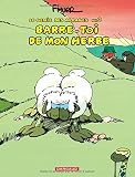 Barre-toi de mon herbe
