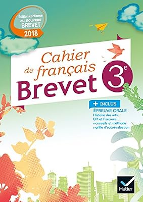 Hatier Cahier de Français 3e Spécial Brevet Éd. 2018