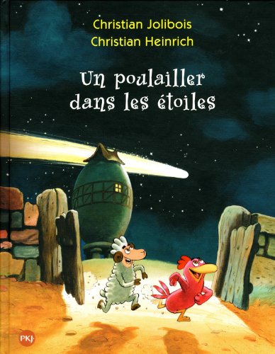 Un poulailler dans les étoiles