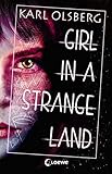 Girl in a Strange Land by 