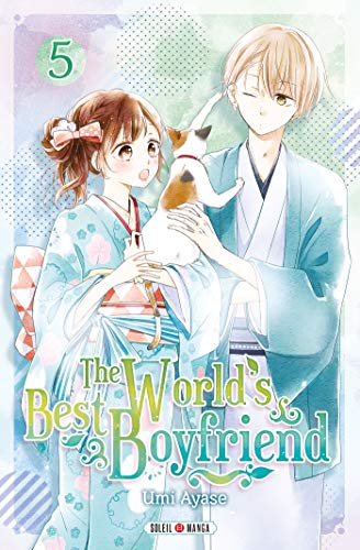 The World's Best Boyfriend — Tome 5
