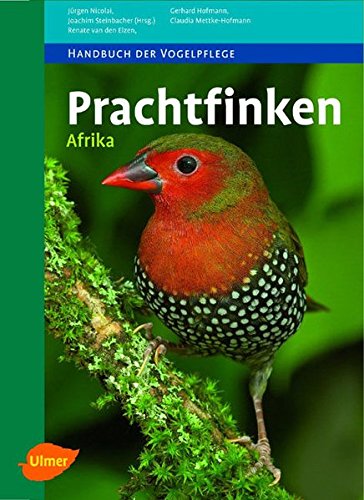 Download Prachtfinken Afrika (Handbuch der Vogelpflege)