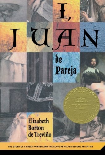 I, Juan de Pareja: The Story of a Great Painter and the Slave He Helped Become a Great Artist