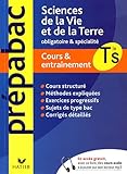 Sciences de la vie et de la Terre Terminale S : Cours et entraînement