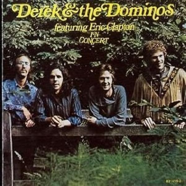 Derek and the Dominos : Live at the Fillmore: Derek and the