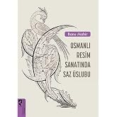 Instrumental Style in Ottoman Painting
