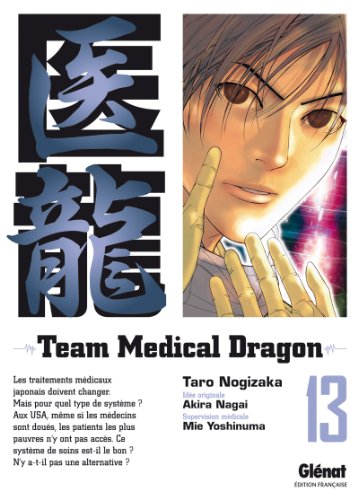 Team medical dragon — Tome 13
