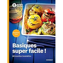 Healthy Kitchen : basiques super facile