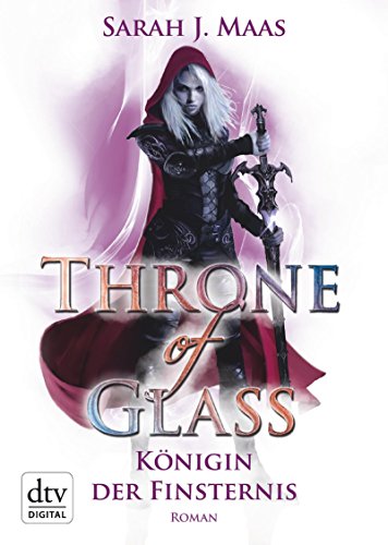 Book's Cover ofThrone of Glass 4  Königin der Finsternis Roman