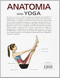 Image de Anatomia dello yoga. Consigli per la corretta esecuzione delle asana