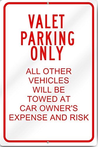 Valet Parking Only Sign 12" Wide x 18" Tall Heavy Gauge Aluminum Reflective