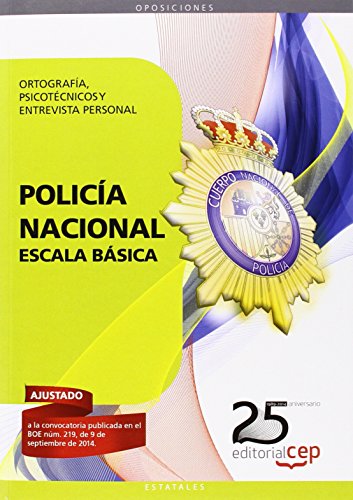 Download Policía Nacional Escala Básica. Ortografía, Psicotécnicos y Entrevista Personal (Fuerzas Y Cuerpos Seguridad 2015) Download Policía Nacional Escala Básica. Ortografía, Psicotécnicos y Entrevista Personal (Fuerzas Y Cuerpos Seguridad 2015)