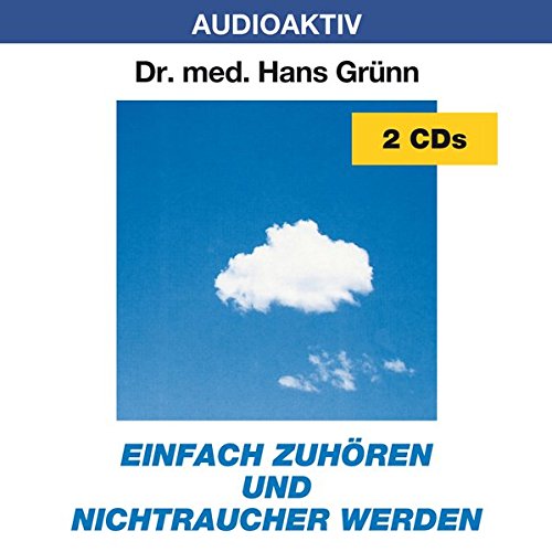 Download Einfach zuhören und Nichtraucher werden Download Einfach zuhören und Nichtraucher werden