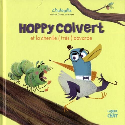 Hoppy Colvert et la chenille (très) bavarde en ligne