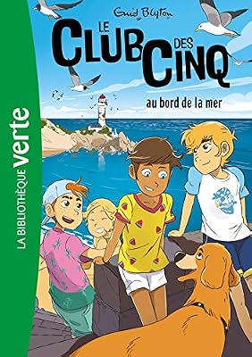 Hachette Jeunesse Le Club des Cinq 11 NED - Le Club des Cinq au bord de la mer