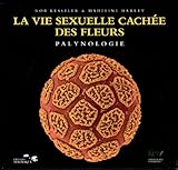La vie sexuelle cachée des fleurs by 