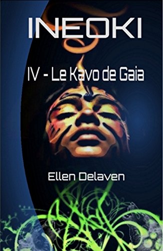 Download INEOKI: IV - Le Kavo de Gaia Download INEOKI: IV - Le Kavo de Gaia