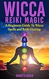Image de WICCA: Wicca Reiki Magic - A Beginners Guide To Wicca Spells and Reiki Healing (Wicca, Cha
