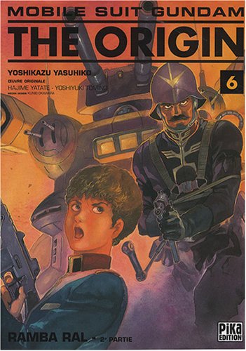Mobile Suit Gundam - The Origin — Tome 6