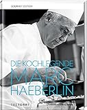 SZ Gourmet Edition: Die Kochlegende Marc Haeberlin