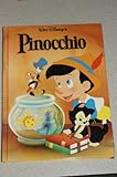 Pinocchio (Walt Disney's Family Classics S.) by