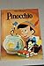Pinocchio (Walt Disney's Family Classics S.) by