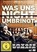 Was uns nicht umbringt [Alemania] [DVD]