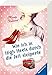 Wie ich in High Heels durch die Zeit stolperte by 