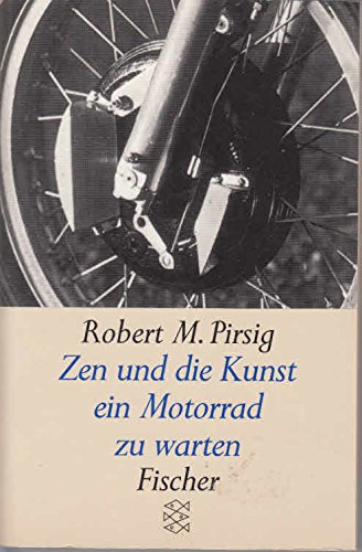 Download Zen und die Kunst ein Motorrad zu warten. Ein Versuch über Werte Download Zen und die Kunst ein Motorrad zu warten. Ein Versuch über Werte