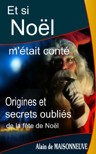 Télécharger Et si Noël m'était conté Francais PDF