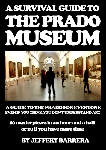 A Survival Guide to the Prado Museum (English Edition)