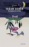 Träum schön: Reisetagebuch für die Nacht by 