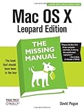 Mac OS X Leopard: The Missing Manual by David Pogue