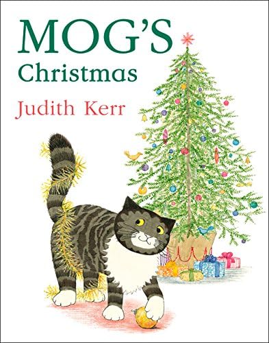 Mog’s Christmas: The illustrated children’s picture book adventure of the nation’s favourite cat! (Mog)