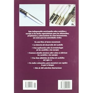 La Enciclopedia De Los Cuchillos Y Las Navajas/ Encyclopedia of Knives