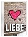 Was ist Liebe?: Eine Frage, viele Antworten by 