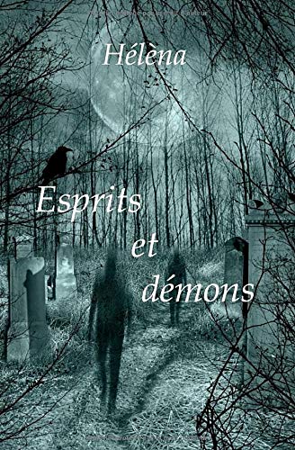 Esprits et démons Esprits et démons