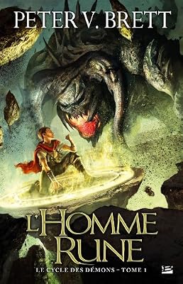 Bragelonne Le Cycle des démons T01 L'Homme-rune: Le Cycle des démons