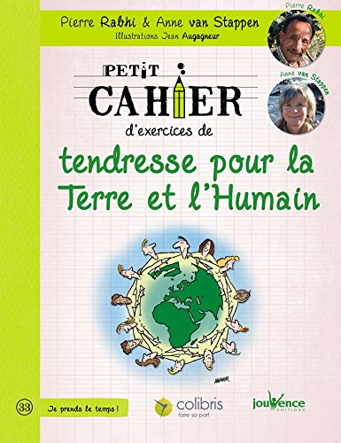 Petit cahier d'exercices de tendresse pour la Terre et l'Humain gratuit