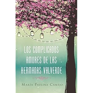 complicados amores de las hermanas Valverde