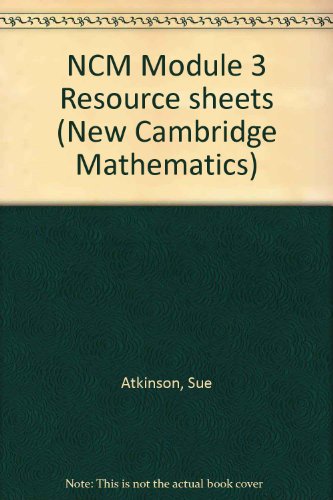 Preisvergleich Produktbild NCM Module 3 Resource sheets (New Cambridge Mathematics)