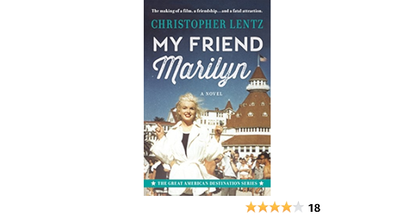 My Friend Marilyn The Great American Destination Series Ebook Lentz Christopher Amazon In Kindle Store