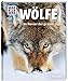 WAS IST WAS Band 104 Wölfe. Im Revier der grauen Jäger (WAS IST WAS Sachbuch, Band 104) by