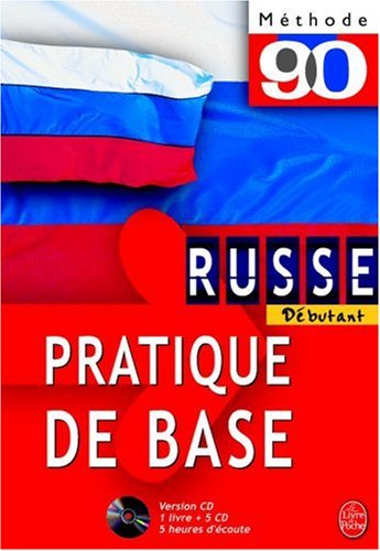 Preisvergleich Produktbild Méthode 90 (1 livres + coffret de 5 CD), niveau débutant : Russe