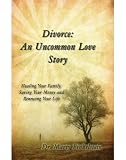 Image de Divorce: An Uncommon Love Story (English Edition)